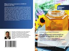 Effect of honey consumed on COVID-19 patients over time kitap kapağı