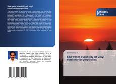 Sea water durability of vinyl ester/nanocomposites kitap kapağı