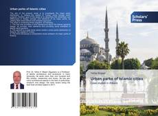 Copertina di Urban parks of Islamic cities