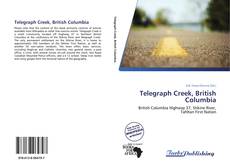 Capa do livro de Telegraph Creek, British Columbia 