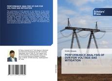 Copertina di PERFORMANCE ANALYSIS OF DVR FOR VOLTAGE SAG MITIGATION