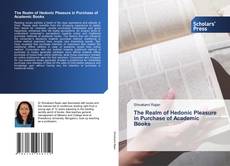 Copertina di The Realm of Hedonic Pleasure in Purchase of Academic Books