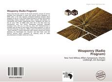 Buchcover von Weaponry (Radio Program)