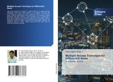 Multiple Access Technique for Differential Noise kitap kapağı