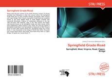 Couverture de Springfield Grade Road