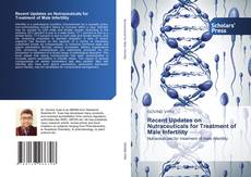 Borítókép a  Recent Updates on Nutraceuticals for Treatment of Male Infertility - hoz