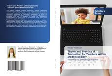 Buchcover von Theory and Practice of Translation for Teachers within Modern Society