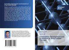 Formulation Development and Evaluation of Drug Loaded Nanogel kitap kapağı