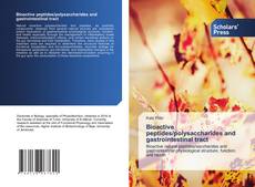 Couverture de Bioactive peptides/polysaccharides and gastrointestinal tract