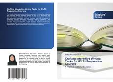 Обложка Crafting Interactive Writing Tasks for IELTS Preparation Courses