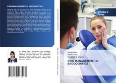 PAIN MANAGEMENT IN ENDODONTICS的封面