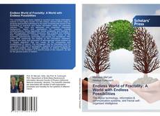 Endless World of Fractality: A World with Endless Possibilities kitap kapağı