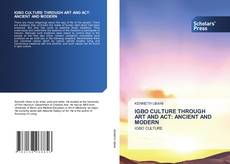 Copertina di IGBO CULTURE THROUGH ART AND ACT: ANCIENT AND MODERN