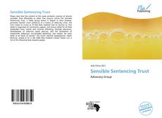 Bookcover of Sensible Sentencing Trust