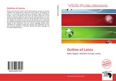 Capa do livro de Outline of Latvia 