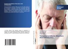 Bookcover of Temporomandibular Disorders And Orthodontics