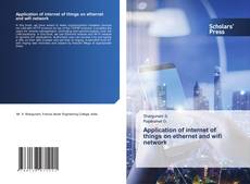 Copertina di Application of internet of things on ethernet and wifi network