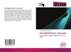 Bookcover of Springfield Park, Liverpool