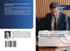 Bookcover of Principles of medical journals editorship and medical editing