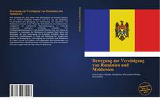 Bewegung zur Vereinigung von Rumänien und Moldawien kitap kapağı