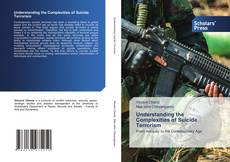 Understanding the Complexities of Suicide Terrorism kitap kapağı