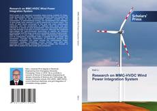 Bookcover of Research on MMC-HVDC Wind Power Integration System