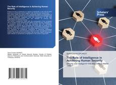 Buchcover von The Role of Intelligence in Achieving Human Security