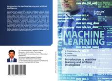 Bookcover of Introduction to machine learning and artificial intelligence