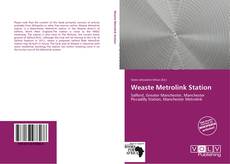 Capa do livro de Weaste Metrolink Station 