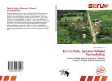 Dolne Pole, Greater Poland Voivodeship的封面