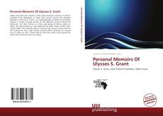 Personal Memoirs Of Ulysses S. Grant的封面