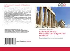 La Filosofía en la búsqueda del diagnóstico correcto kitap kapağı