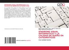 Buchcover von SÍNDROME VISUAL INFORMÁTICO Y LA CALIDAD DE SUEÑO EN CATEDRÁTICOS