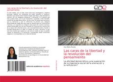 Bookcover of Las caras de la libertad y la revolución del pensamiento
