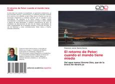 Bookcover of El retorno de Peter: cuando el mando tiene miedo
