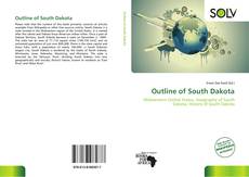 Bookcover of Outline of South Dakota
