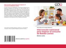 Buchcover von Intervención nutricional para mejorar el consumo de Bebida Láctea