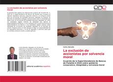 Bookcover of La exclusión de accionistas por solvencia moral