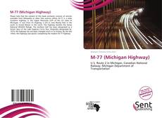 Capa do livro de M-77 (Michigan Highway) 