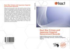 Copertina di Nazi War Crimes and Japanese Imperial Government Records