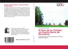 Borítókép a  El Parc de la Trinitat: La Puerta Norte de Barcelona - hoz