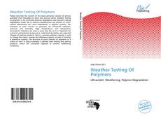 Bookcover of Weather Testing Of Polymers