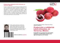 Copertina di Producción y calidad de Litchi chinensis, en Veracruz, México