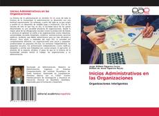 Обложка Inicios Administrativos en las Organizaciones