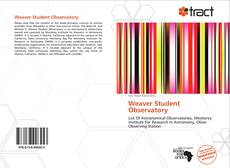 Bookcover of Weaver Student Observatory