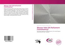 Buchcover von Weaver Vale (Uk Parliament Constituency)