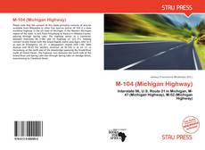 Capa do livro de M-104 (Michigan Highway) 