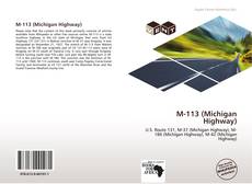 Обложка M-113 (Michigan Highway)