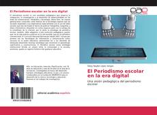 Copertina di El Periodismo escolar en la era digital