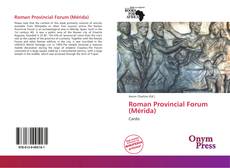 Portada del libro de Roman Provincial Forum (Mérida)